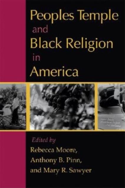 Produktbild: Peoples Temple and Black Religion in America
