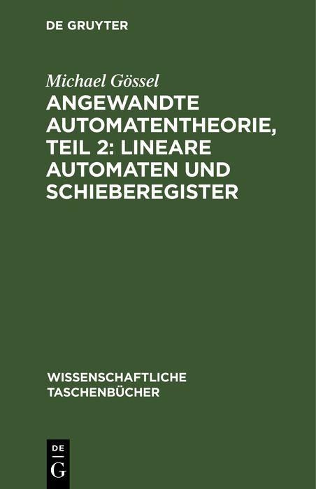 Produktbild: Angewandte Automatentheorie, Teil 2: Lineare Automaten und Schieberegister
