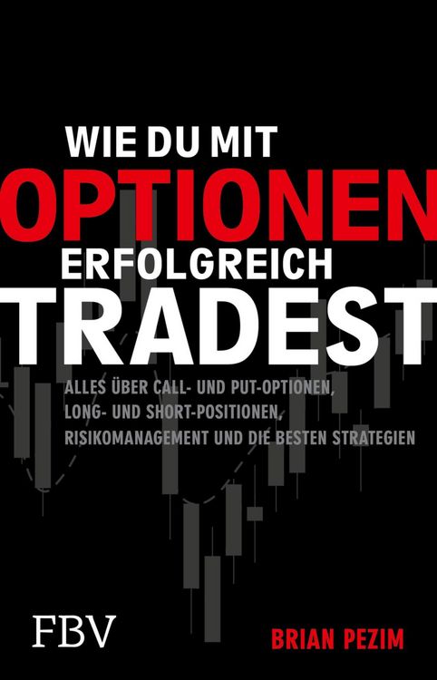 Produktbild: Wie du mit Optionen erfolgreich tradest