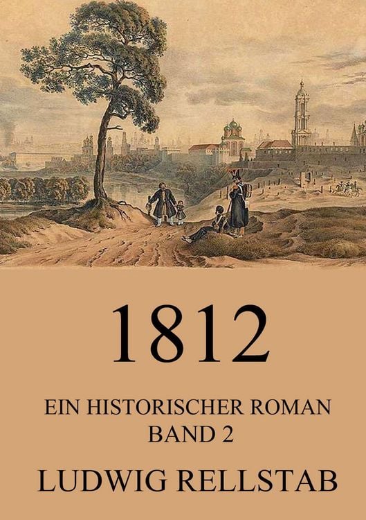 Produktbild: 1812 - Ein historischer Roman