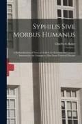 Produktbild: Syphilis Sive Morbus Humanus