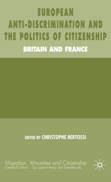 Produktbild: European Anti-Discrimination and the Politics of Citizenship