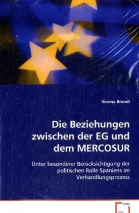 Produktbild: Brendl Verena: Die Beziehungen zwischen der EG und dem MERCO