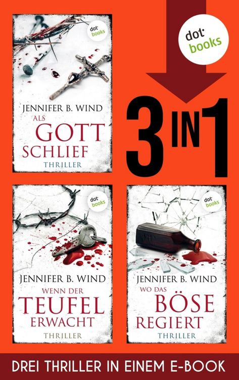 Produktbild: &raquo;Als Gott schlief&laquo;, &raquo;Wenn der Teufel erwacht&laquo; und &raquo;Wo das B&ouml;se regiert&laquo;