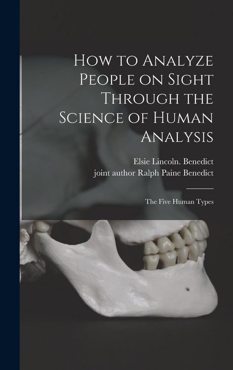 Produktbild: How to Analyze People on Sight Through the Science of Human Analysis; the Five Human Types