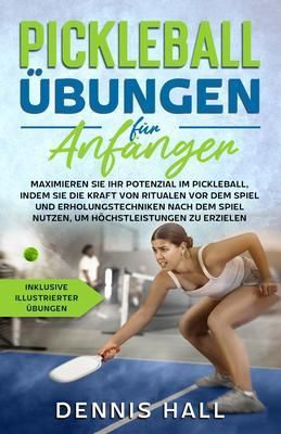 Produktbild: Pickleball-&Uuml;bungen f&uuml;r Anf&auml;nger