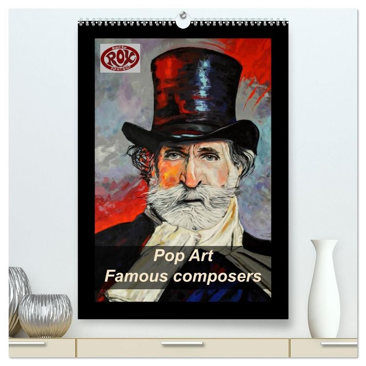 Produktbild: Pop Art Famous composers (High Quality Premium Wall Calendar 2027 DIN A2 portrait),CALVENDO 12 Month Wall Calendar