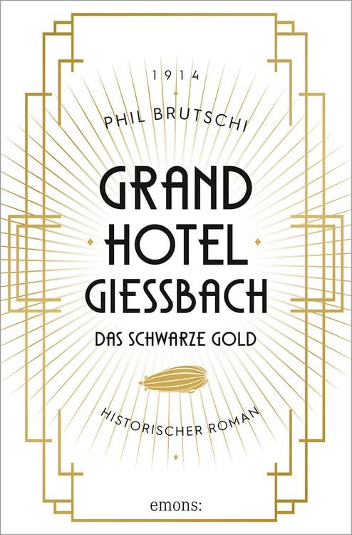 Produktbild: Grandhotel Giessbach. Das schwarze Gold