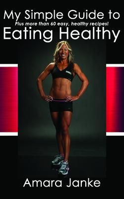 Produktbild: My Simple Guide to Healthy Eating