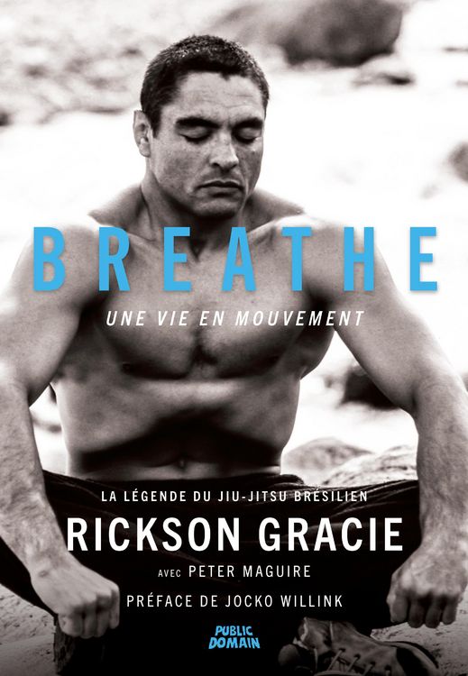 Produktbild: Rickson Gracie - Breathe, une vie en mouvement