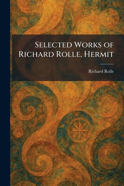 Produktbild: Selected Works of Richard Rolle, Hermit