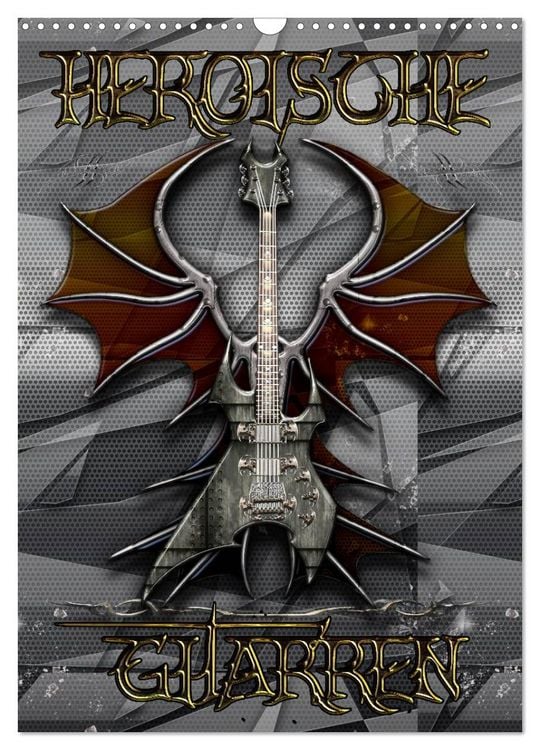 Produktbild: Heroische Gitarren (Wandkalender 2026 DIN A3 hoch), CALVENDO Monatskalender