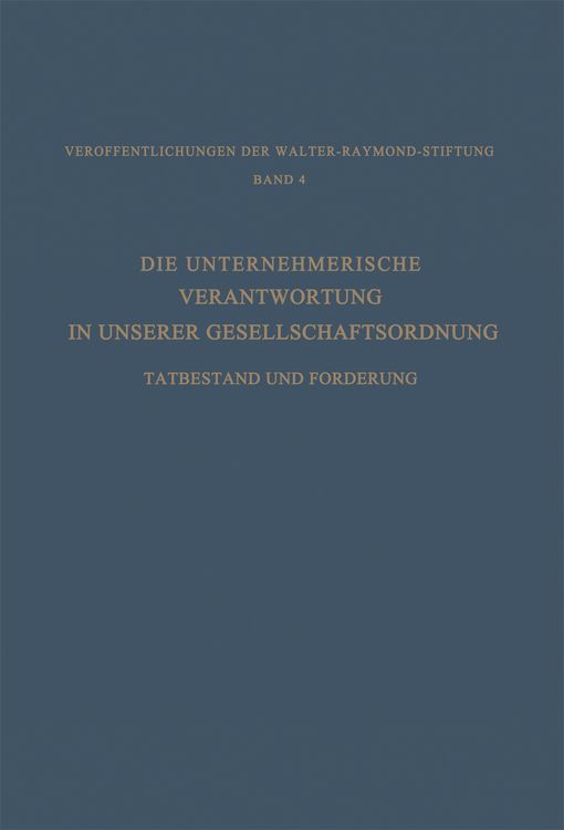 Produktbild: Die Unternehmerische Verantwortung in Unserer Gesellschaftsordnung
