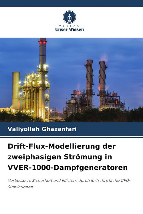 Produktbild: Drift-Flux-Modellierung der zweiphasigen Str&ouml;mung in VVER-1000-Dampfgeneratoren