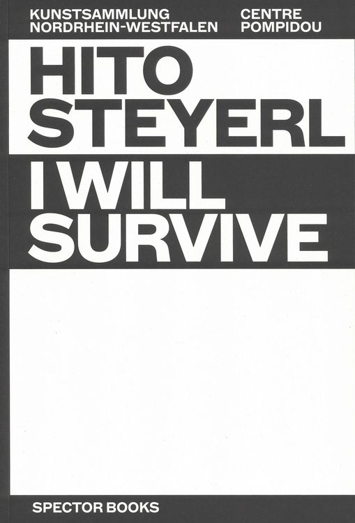 Produktbild: Hito Steyerl: I Will Survive