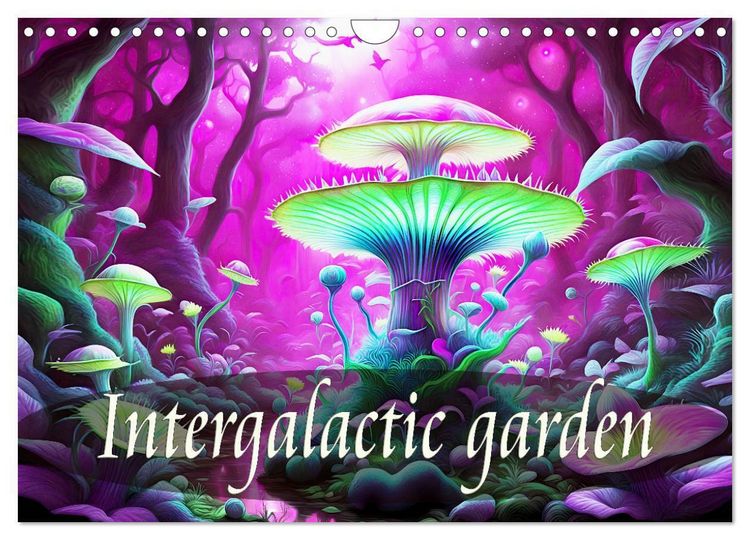 Produktbild: Intergalactic garden (Wall Calendar 2026 DIN A4 landscape), CALVENDO 12 Month Wall Calendar