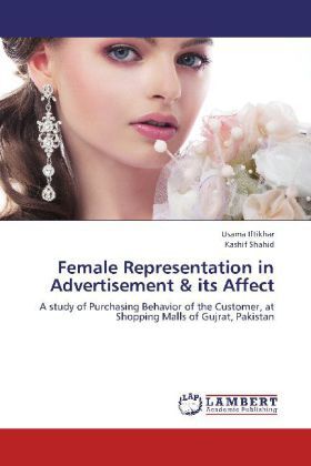 Produktbild: Iftikhar, U: Female Representation in Advertisement & its Af