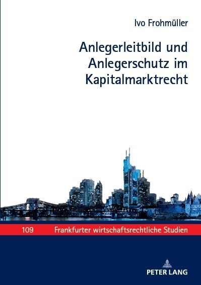 Produktbild: Anlegerleitbild und Anlegerschutz im Kapitalmarktrecht