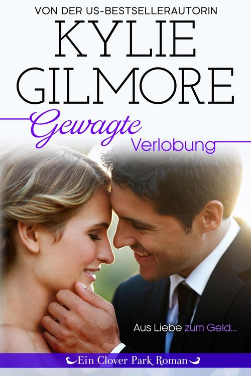 Produktbild: Gewagte Verlobung (Clover Park: Die Reynolds-Marino-Familie 4)