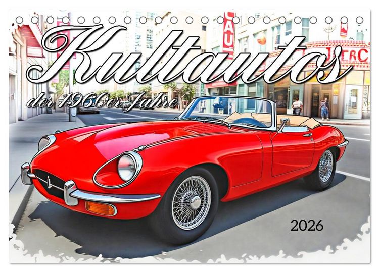 Produktbild: Kultautos der 1960er Jahre (Tischkalender 2026 DIN A5 quer), CALVENDO Monatskalender