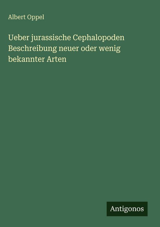 Produktbild: Ueber jurassische Cephalopoden Beschreibung neuer oder wenig bekannter Arten