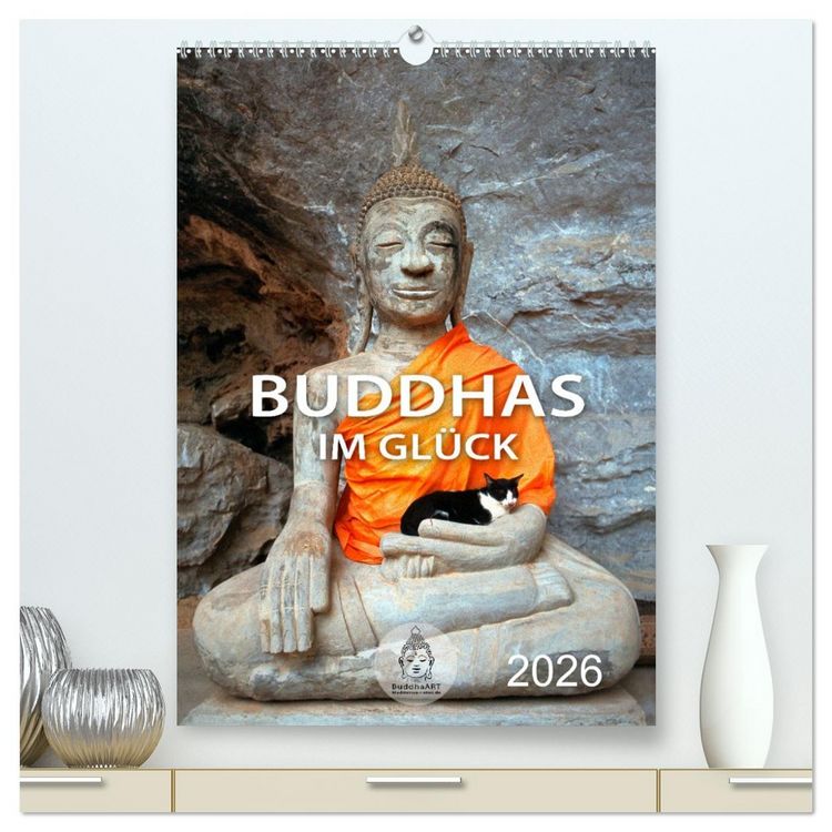 Produktbild: Buddhas im Gl&uuml;ck (hochwertiger Premium Wandkalender 2026 DIN A2 hoch), Kunstdruck in Hochglanz