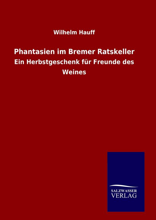 Produktbild: Phantasien im Bremer Ratskeller
