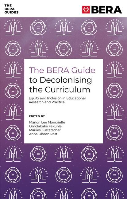 Produktbild: The BERA Guide to Decolonising the Curriculum