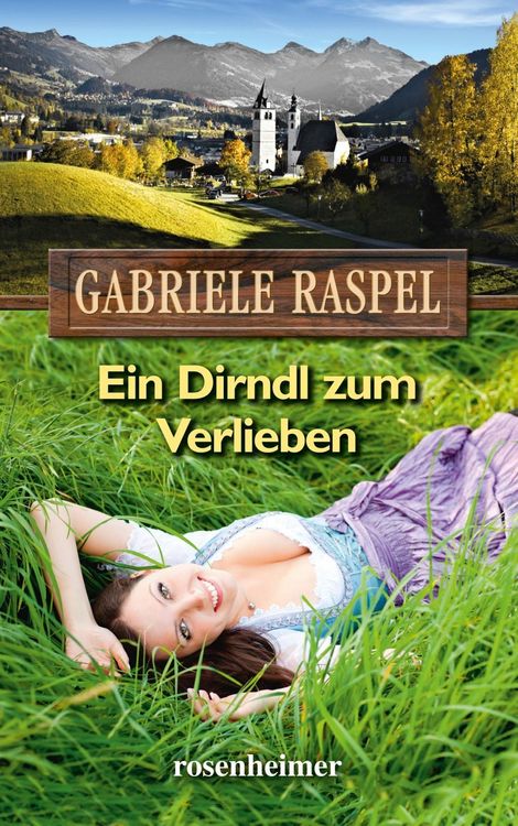 Produktbild: Raspel, G: Ein Dirndl zum Verlieben