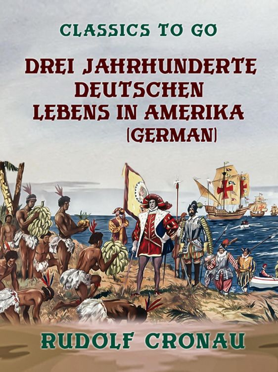 Produktbild: Drei Jahrhunderte deutschen Lebens in Amerika