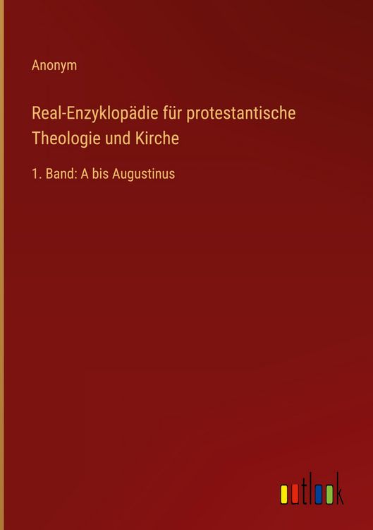 Produktbild: Real-Enzyklop&auml;die f&uuml;r protestantische Theologie und Kirche