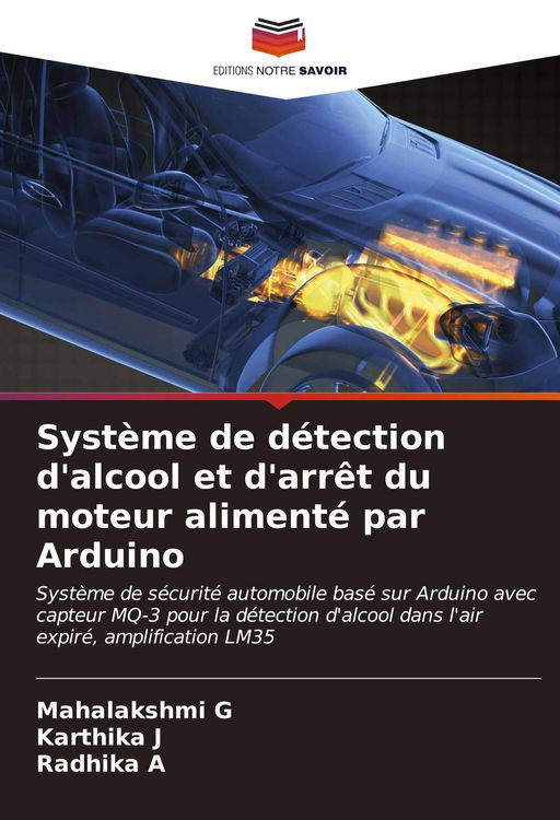 Produktbild: Syst&egrave;me de d&eacute;tection d'alcool et d'arr&ecirc;t du moteur aliment&eacute; par Arduino