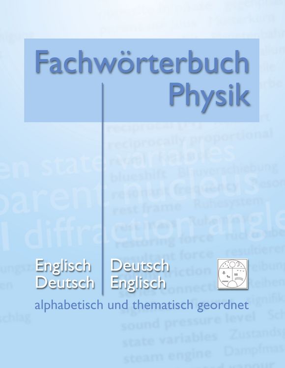 Produktbild: Fachw&ouml;rterbuch Physik - alphabetisch und thematisch geordnet