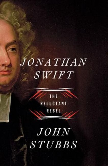 Produktbild: Jonathan Swift: The Reluctant Rebel