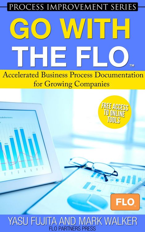 Produktbild: Go With the FLO Accelerated Business Process Documentation for Growing Companies