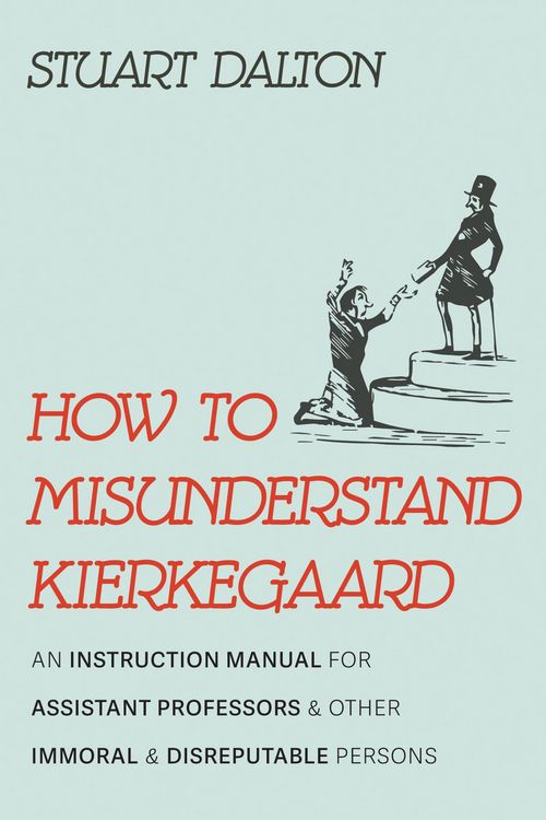 Produktbild: How to Misunderstand Kierkegaard