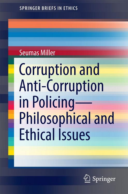 Produktbild: Corruption and Anti-Corruption in Policing-Philosophical and Ethical Issues