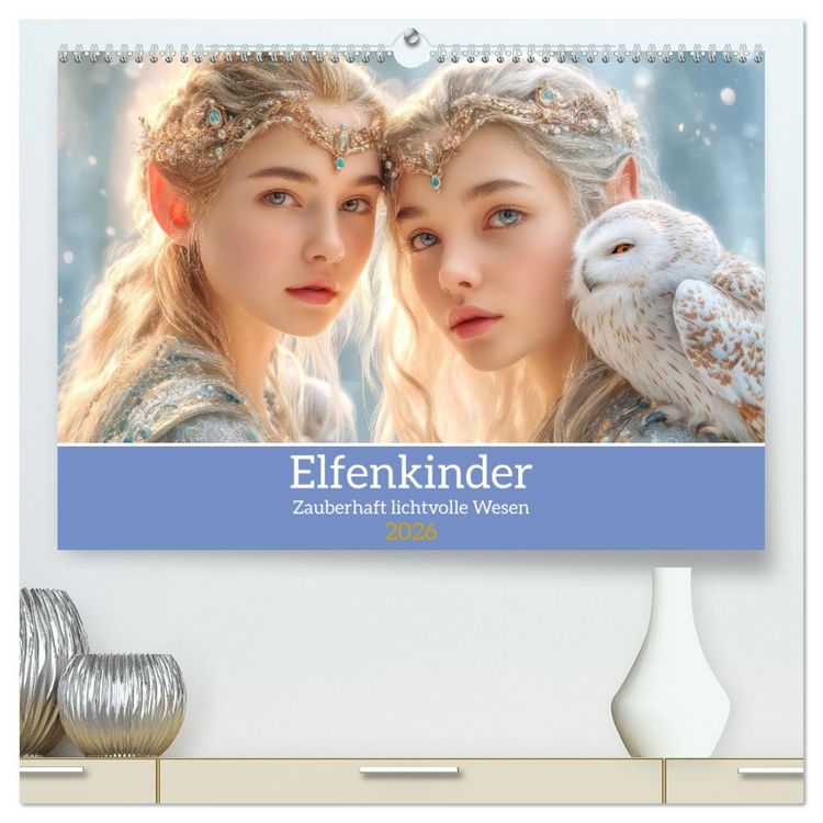 Produktbild: Elfenkinder - Zauberhaft lichtvolle Wesen (hochwertiger Premium Wandkalender 2026 DIN A2 quer), Kunstdruck in Hochglanz