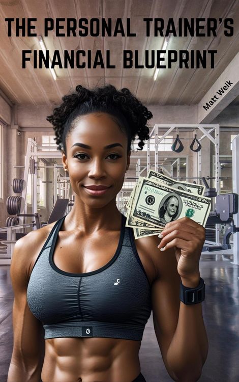 Produktbild: The Personal Trainer's Financial Blueprint