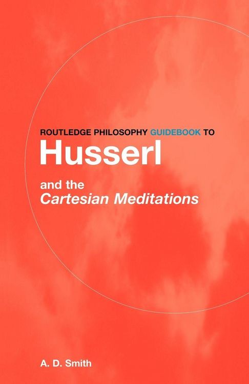 Produktbild: Routledge Philosophy GuideBook to Husserl and the Cartesian Meditations