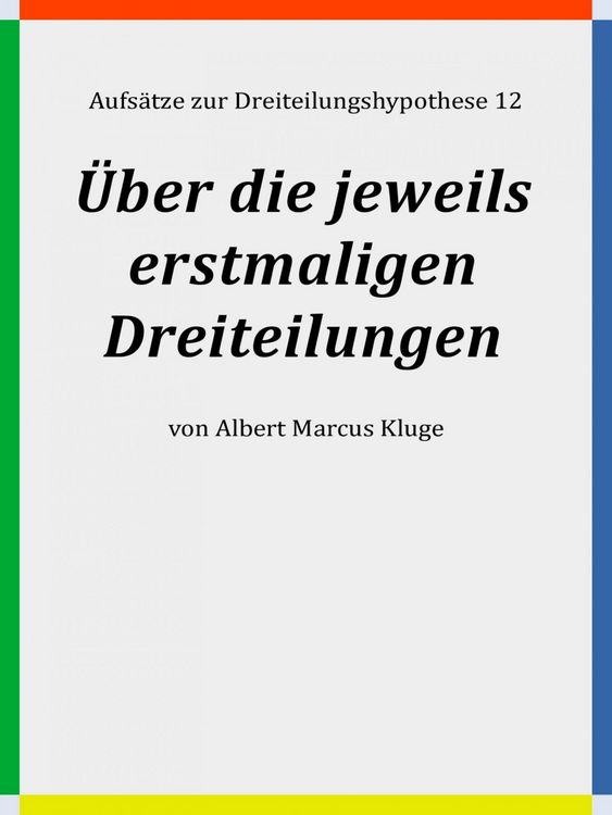 Produktbild: &Uuml;ber die jeweils erstmaligen Dreiteilungen
