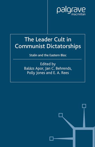 Produktbild: The Leader Cult in Communist Dictatorships