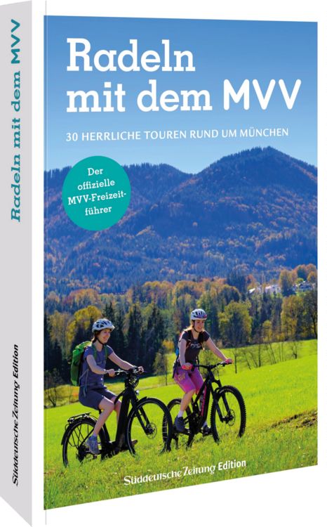Produktbild: Der offizielle MVV-Freizeitf&uuml;hrer Radeln mit dem MVV