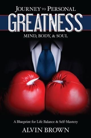 Produktbild: Journey to Personal Greatness: Mind, Body, & Soul
