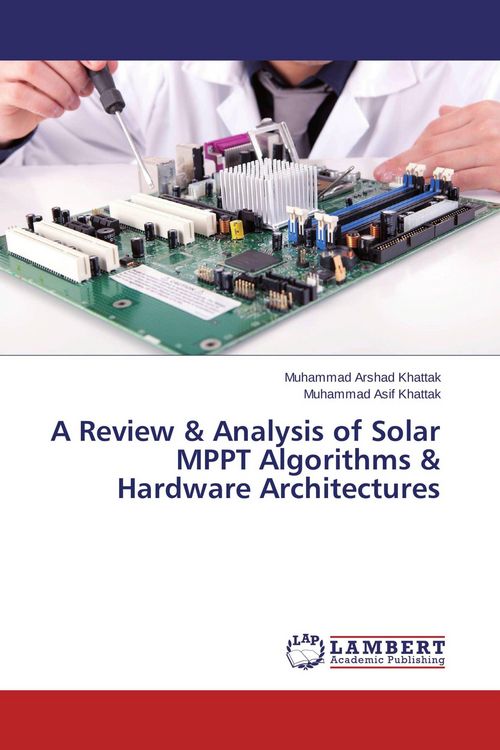 Produktbild: A Review & Analysis of Solar MPPT Algorithms & Hardware Architectures