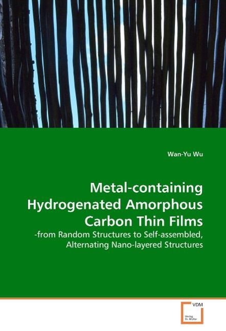 Produktbild: Wu, W: Metal-containing Hydrogenated Amorphous Carbon Thin F