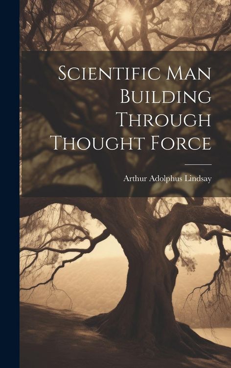Produktbild: Scientific Man Building Through Thought Force