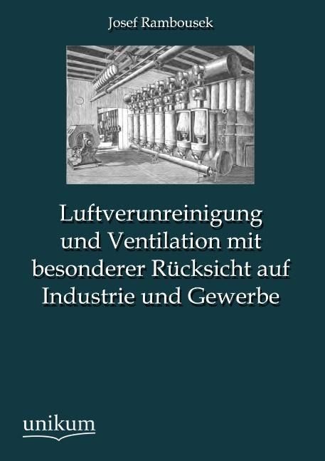 Produktbild: Rambousek, J: Luftverunreinigung und Ventilation mit besonde