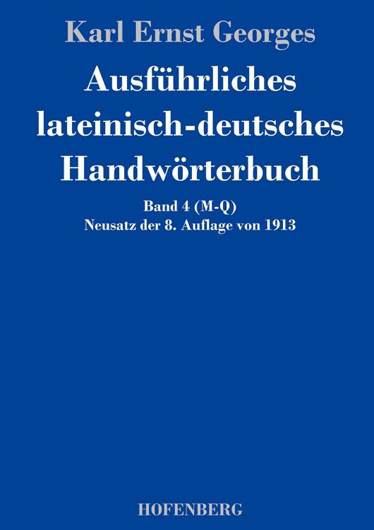 Produktbild: Ausf&uuml;hrliches lateinisch-deutsches Handw&ouml;rterbuch