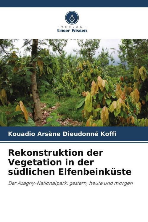 Produktbild: Rekonstruktion der Vegetation in der s&uuml;dlichen Elfenbeink&uuml;ste